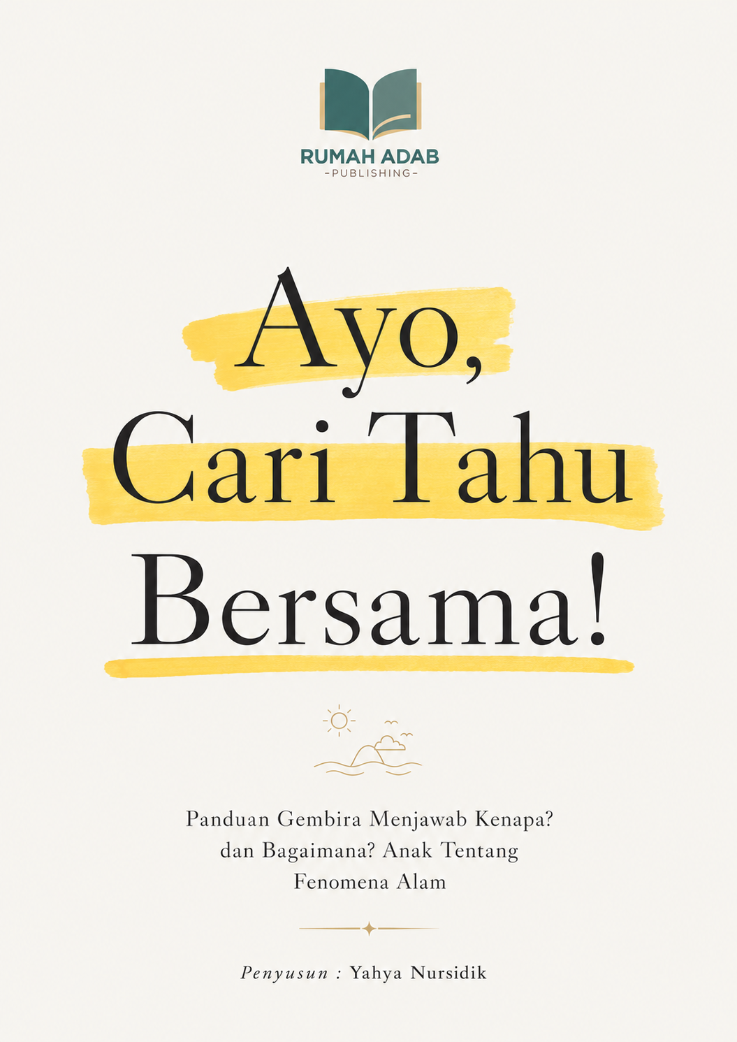 Sampul buku Ayo, Cari Tahu Bersama!