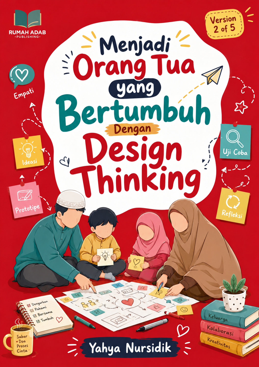 Sampul buku Menjadi Orang Tua yang Bertumbuh Dengan Design Thinking